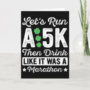 Cartão Vamos Correr 5km e Depois Beber Como Se Fosse Uma