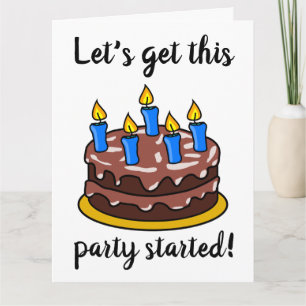 Cartão Vamos DE ANIVERSÁRIO COMEÇOU ESSA FESTA COM UM GRA