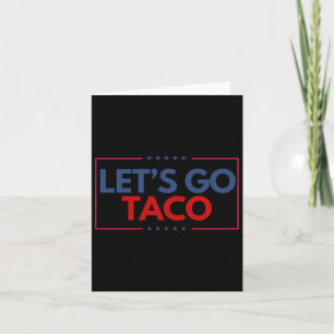 Cartão Vamos Engraçado Ir Taco Men Mulheres