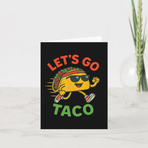Cartão Vamos Engraçado Vai Taco 13
