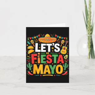 Cartão Vamos fiar festa mexicana 5 de maio engraçado cinc