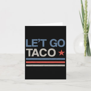 Cartão Vamos Go Taco Funny Parody Meme