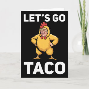 Cartão Vamos Lá Taco Engraçado Trump Frango Terno Engraça