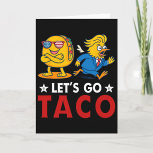 Cartão Vamos Lá Taco Engraçado Trump Sempre Desiste 17 