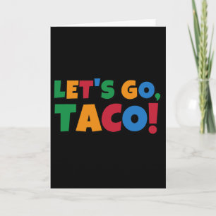 Cartão Vamos Lá Taco' Frango Trump Tarifa