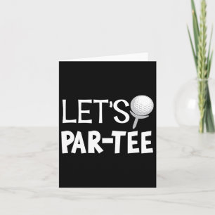 Cartão Vamos Par Tee Engraçado Golfe Oferece Mo Preto par