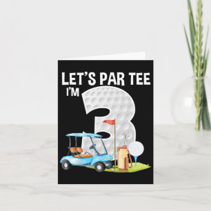 Cartão Vamos Par Tee Eu sou 3 Golf Party Birthd