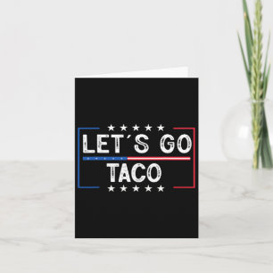 Cartão Vamos Retro Engraçado Go Taco