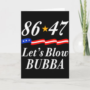 Cartão Vamos Soprar Bubba Divertida Bandeira dos EUA Home