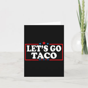 Cartão Vamos Taco Sempre Chickens Engraçados Comida Pun Q