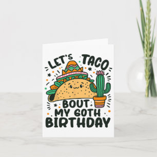 Cartão Vamos Taco Sobre o meu 60º aniversário do parlamen