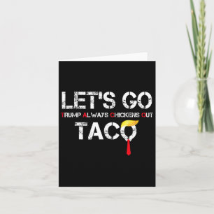 Cartão Vamos Vai Taco Engraçado Deixe-o ir Taco Camiseiro