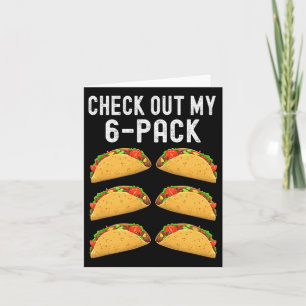 Cartão Veja Os Meus Seis Pacotes De Taco Engraçados Cinco