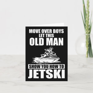 Cartão Velho Como Jetski Legal Funny Jet-ski Jet Skiin