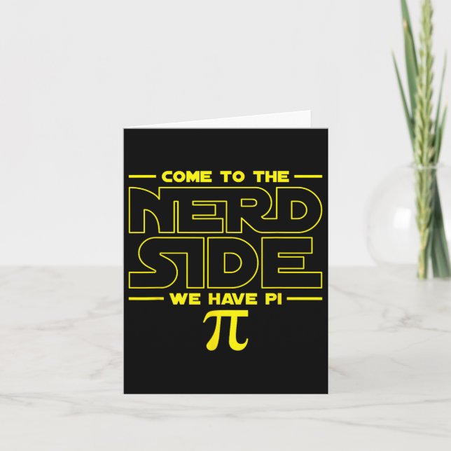Cartão Venha para o lado nerd, temos Pi Nerd (Frente)
