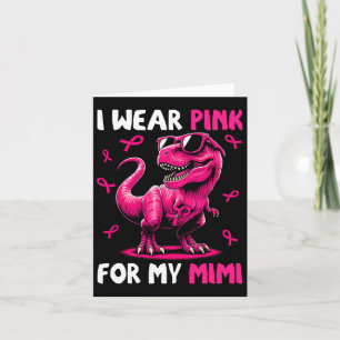 Cartão Vestir Rosa Para O Meu Cancer Mimi T-rex Dinossaur