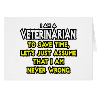 Cartão Veterinário... Presume Que Nunca Estou Errado