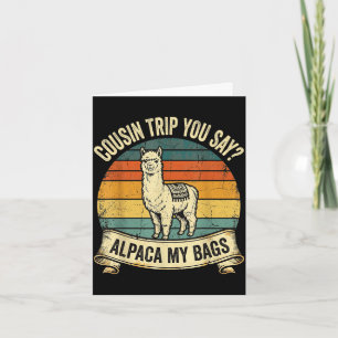 Cartão Viagem de primo você diz alpaca minhas malas