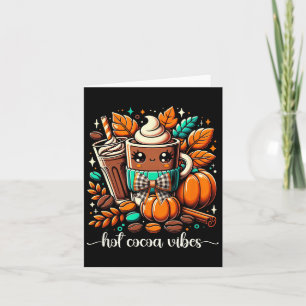 Cartão Vibrações de Cacau Quente Kawaii Chocolate Quente