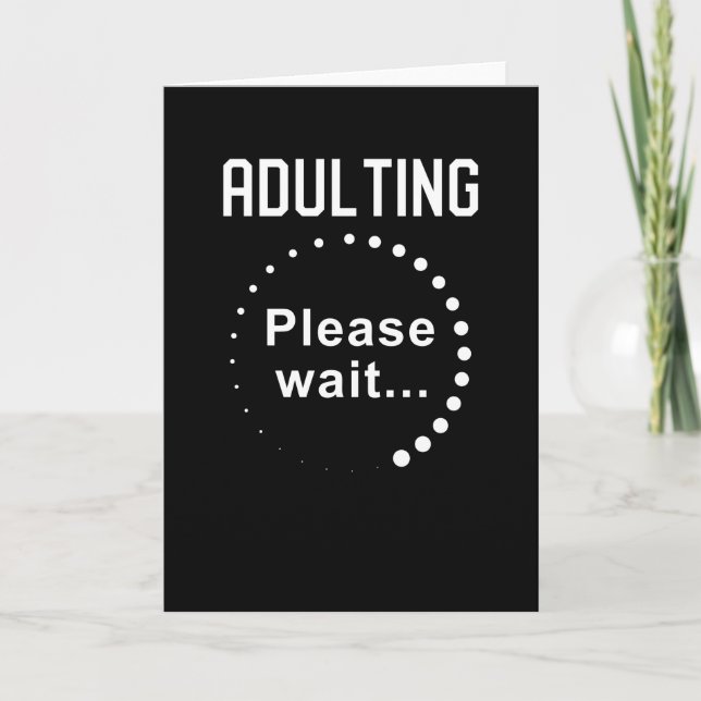 Cartão Vida de adulto por favor aguarde (Frente)
