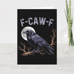 Cartão Vida de Fife Corvo Divertido Sarcástico Fcawf