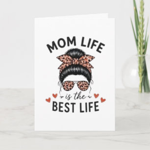 Cartão Vida de Mãe É a Melhor Vida Coque Desarrumado Leop