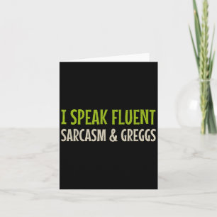 Cartão Vintage Funny Cote I Fluent Sarcasm &amp; Greggs