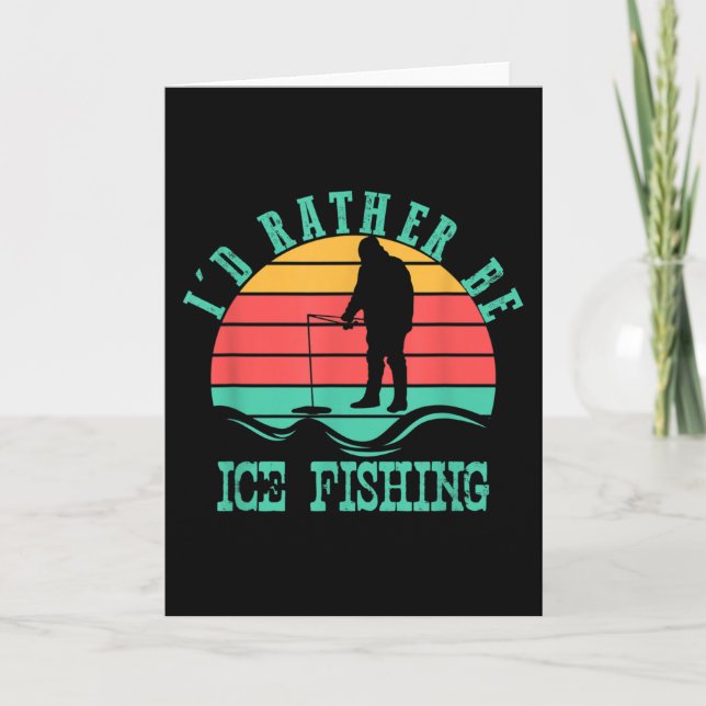 Cartão Vintage I'PREFERENCIALMENTE BE ICE FISHING (Frente)