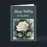 Cartão Vintage White Rose Flower for Sister Birthday<br><div class="desc">Vintage White Rose Flower for Sister Birthday</div>