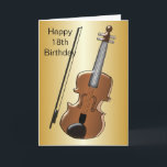 Cartão Violin Design Personalizado 18º Aniversário<br><div class="desc">Cartão de saudação com cartão violino de design específico. Personalize este cartão de aniversário com qualquer texto e envie-o para você ou faça o download instantâneo para o seu dispositivo móvel. Se precisar de ajuda para personalizar, entre em contato conosco através do link desta página. Cartão de aniversário de 18...</div>