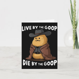Cartão Viva pelo Goop Morra pelo Goop Cowboy - Por trás
