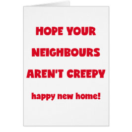 Cartão Vizinhos assustadores novos felizes da casa | -