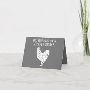 Cartão Você Abraçou Sua Galinha Hoje? Placa de vazio