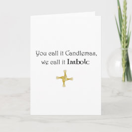 Cartão Você Chama De Candlemas, Nós O Chamamos De Imbolc