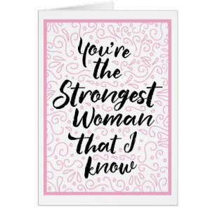 Cartão Você é a mulher mais forte que eu conheço