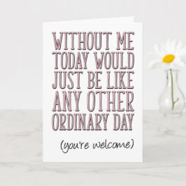 Cartão Você é bem-vindo, Dia de as mães engraçado