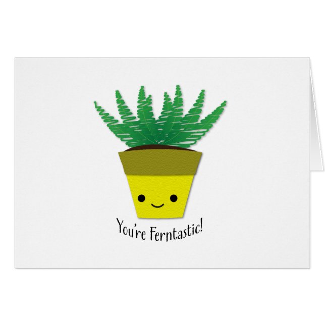 Cartão Você é Ferntastic Fern (Frente horizontal)