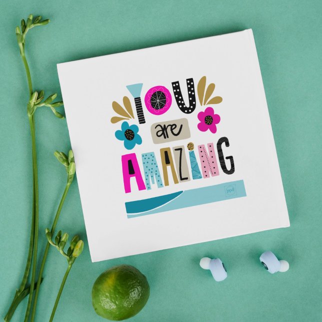 Cartão Você É Incrível A Aspirar Positivo (You are Amazing Card hand lettered)