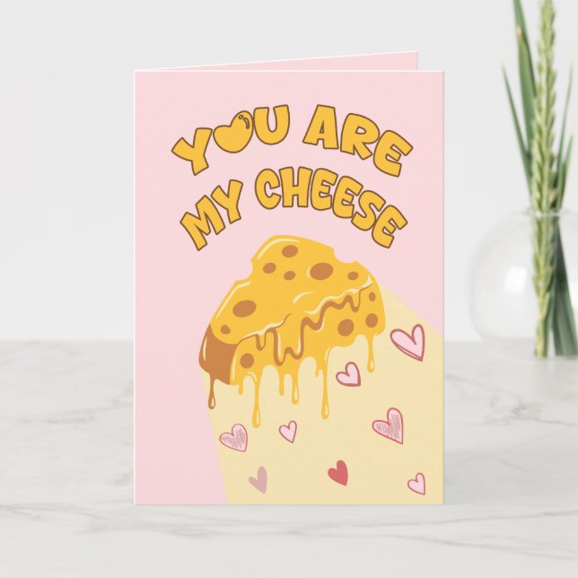 Cartão Você É Meu Queijo valentine (Frente)