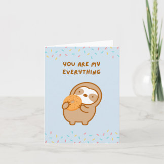 Cartão Você É Meu Sloth de Bagel Tudo