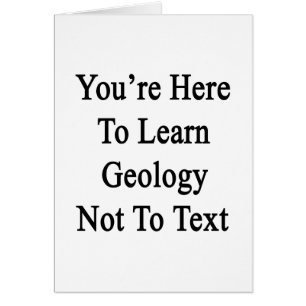 Cartão Você está aqui aprender a geologia não ao texto