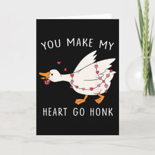 Cartão Você Faz Meu Coração Ir Honk Valentine Goose _1