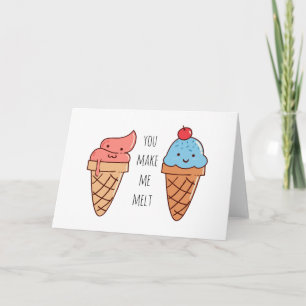 Cartão Você Me Faz Derreter Dia dos Namorados Divertido