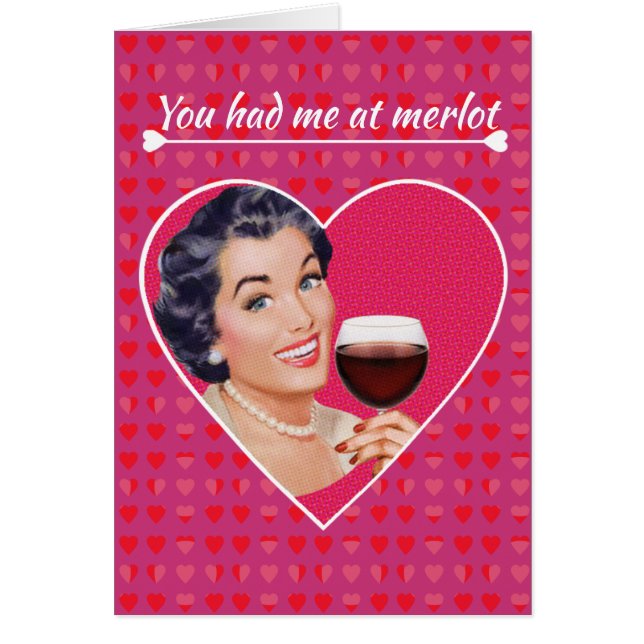 Cartão Você me pegou em Merlot. (Frente)