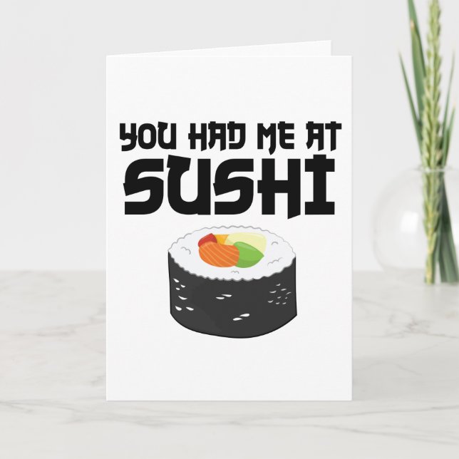 Cartão Você Me Teve No Sushi - Comida Engraçada (Frente)
