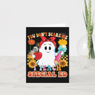 Cartão Você não me assusta Eu Ensino o especial Ed Teache
