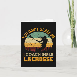 Cartão Você não me assusta, eu treino garotas Lacrosse En