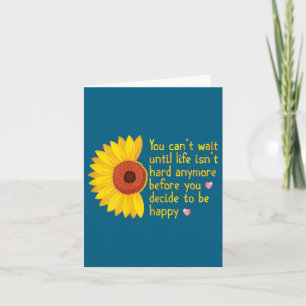 Cartão Você Não Pode Esperar Até Que a Vida Não Seja Mais