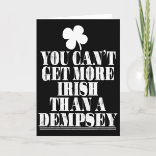Cartão Você Não Pode Ser Mais Irlandês Que o Dempsey St P