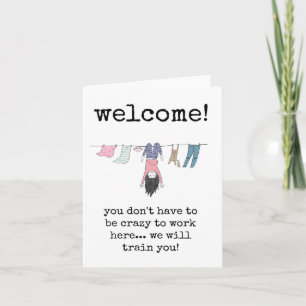 Cartão Você não precisa ser louco para trabalhar aqui car